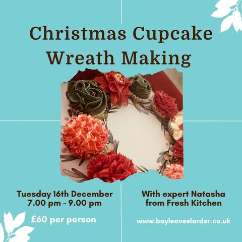 Christmas Cupcake Wreath Making Workshop with Natasha - Tuesday 16th December at 7PM