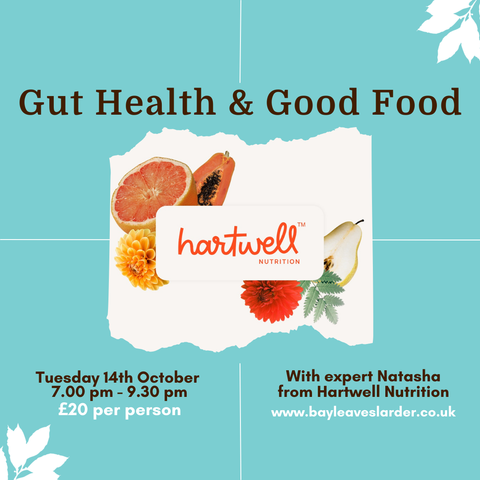 Nourish Your Gut with Hartwell Nutrition and Sarah’s Thermomix Larder - Tuesday 14th October 7PM