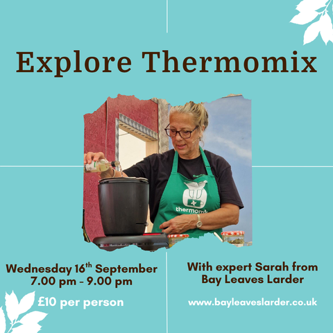 New to Thermomix? Supper, Support & Getting-Started Workshop - Wednesday 16th September 7PM