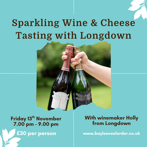 Sparkling Wine & Cheese Tasting with Longdown - Friday 13th November 7PM